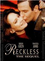 Reckless: The Movie在线观看和下载