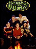 Are You Afraid of the Dark?在线观看和下载