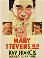 Mary Stevens, M.D.在线观看和下载