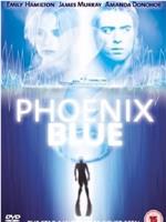 Phoenix Blue在线观看和下载