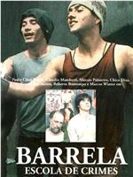 Barrela: Escola de Crimes在线观看和下载