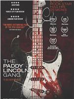 The Paddy Lincoln Gang在线观看和下载
