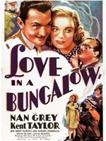 Love in a Bungalow在线观看和下载