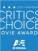 20th Annual Critics' Choice Movie Awards在线观看和下载