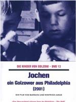 Jochen - Ein Golzower aus Philadelphia在线观看和下载