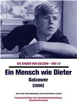 Ein Mensch wie Dieter - Golzower在线观看和下载