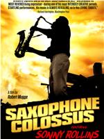 Saxophone Colossus在线观看和下载