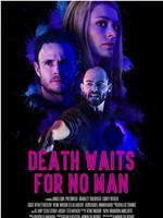 Death Waits for No Man在线观看和下载