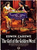 The Girl of the Golden West在线观看和下载