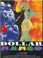 Dollar Mambo在线观看和下载