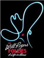 The Will Rogers Follies在线观看和下载