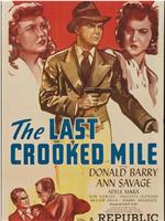 The Last Crooked Mile在线观看和下载