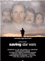 Saving 'Star Wars'在线观看和下载