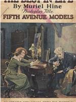 Fifth Avenue Models在线观看和下载