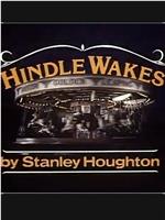 Hindle Wakes在线观看和下载