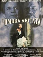 L'ombra abitata在线观看和下载