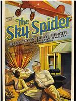 The Sky Spider在线观看和下载