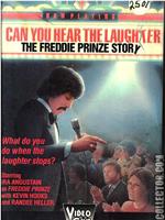 Can You Hear the Laughter? The Story of Freddie Prinze在线观看和下载
