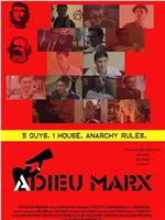 Adieu Marx在线观看和下载