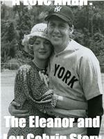 A Love Affair: The Eleanor and Lou Gehrig Story在线观看和下载