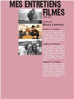 Mes entretiens filmés在线观看和下载