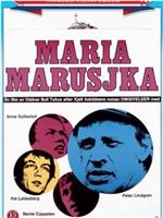 Maria Marusjka在线观看和下载