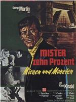 Mister Zehn Prozent - Miezen und Moneten在线观看和下载