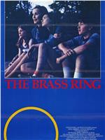 The Brass Ring在线观看和下载