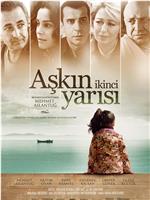 Aşkın İkinci Yarısı在线观看和下载