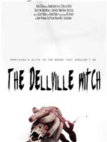 The Dellville Witch在线观看和下载