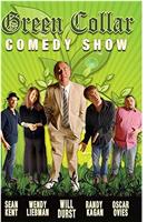 Green Collar Comedy Show在线观看和下载