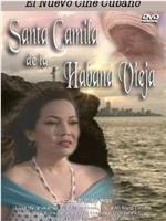 Santa Camila de La Habana vieja在线观看和下载