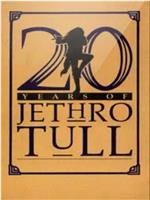 20 Years of Jethro Tull在线观看和下载