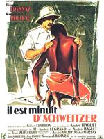 Il est minuit, docteur Schweitzer在线观看和下载