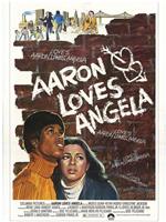 Aaron Loves Angela在线观看和下载