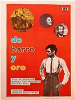 De barro y oro在线观看和下载