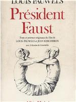 Président Faust在线观看和下载