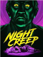 Night Creep在线观看和下载