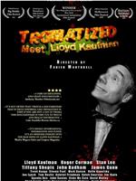 Tromatized, Meet Lloyd Kaufman在线观看和下载