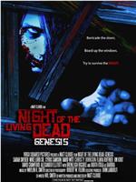 Night of the Living Dead: Genesis在线观看和下载