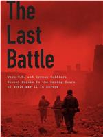 The Last Battle在线观看和下载