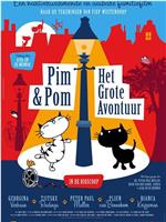 Pim & Pom: Het Grote Avontuur在线观看和下载