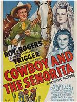 Cowboy and the Senorita在线观看和下载