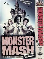 Monster Mash: The Movie在线观看和下载