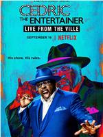 Cedric the Entertainer: Live from the Ville在线观看和下载