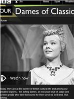 Dames of Classic Drama at the BBC在线观看和下载