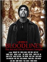 Bloodlines: The Art and Life of Vincent Castiglia在线观看和下载