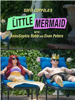 Sofia Coppola's The Little Mermaid在线观看和下载