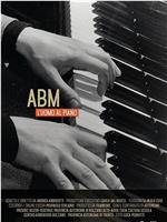 ABM L'uomo al piano在线观看和下载