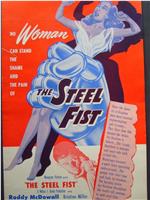 The Steel Fist在线观看和下载